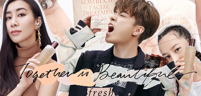 Together is Beautiful！Fresh星級企劃 一眾名人分享「TOGETHERNESS」故事